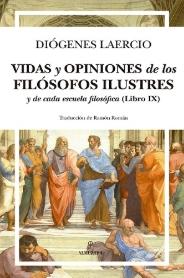 Vidas y opiniones de los filósofos ilustres y de cada escuela filosófica "Libro IX"