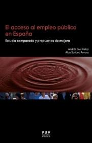 El acceso al empleo público en España "Estudio comparado y propuestas de mejora"