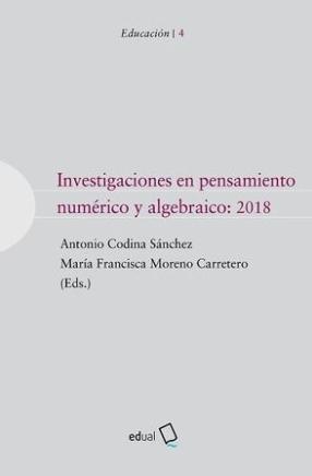 Investigaciones en pensamiento numérico y algebraico: 2018