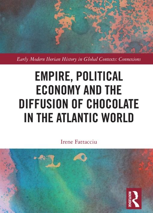 Empire, Political Economy, and the Diffusion of Chocolate in the Atlantic World