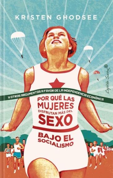 Por qué las mujeres disfrutan más del sexo bajo el socialismo