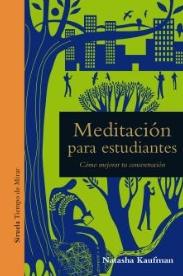 Meditación para estudiantes "Cómo mejorar tu concentración"