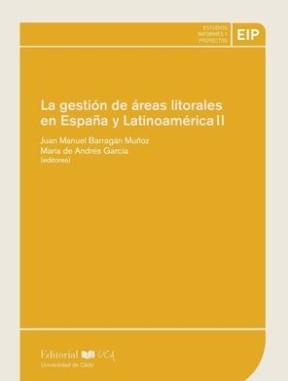 La gestión de las áreas litorales en España y Latinoamérica II