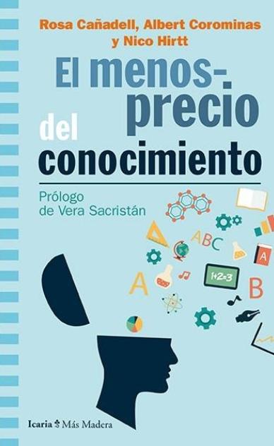 El menosprecio del conocimiento