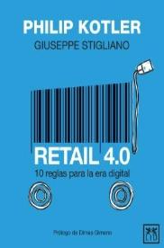Retail 4.0 "10 reglas para la era digital"