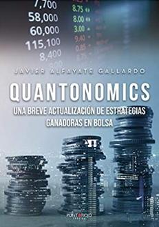 Quantonomics "Una breve actualización de estrategias ganadoras en bolsa" Quantonomics "Una breve actualización de estrategias ganadoras en bolsa"