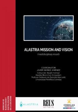 Alastria mission and vision "A multidisciplinary research"