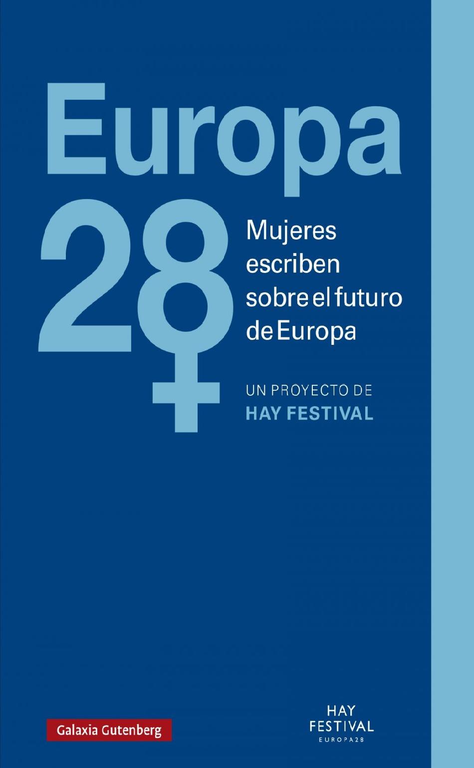 Europa 28, mujeres escriben sobre el futuro de Europa
