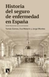 Historia del seguro de enfermedad en España "Desde finales del XIX a la actualidad"