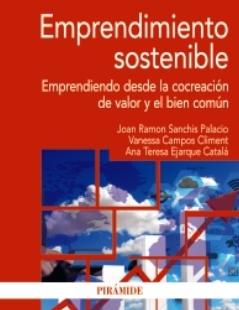 Emprendimiento sostenible "Emprendiendo desde la cocreación de valor y el bien común"