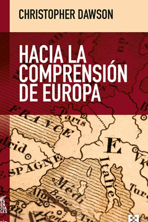 Hacia la comprensión de Europa