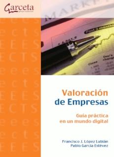 Valoración de empresas "Guía práctica en un mundo digital"
