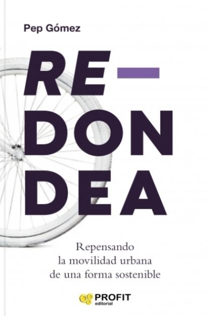 Redondea "Repensando la movilidad urbana de una forma sostenible"