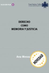 Derecho como memoria y justicia