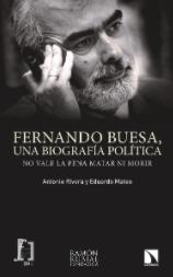 Fernando Buesa, una biografía política "No vale la pena matar ni morir"