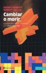 Cambiar o morir "Capitalismo, crisis climática y el Green New Deal"