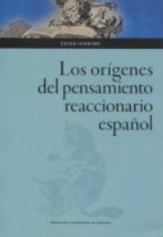 Los orígenes del pensamiento reaccionario español