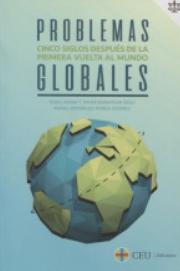 Problemas globales "Cinco siglos después de la primera vuelta al mundo"