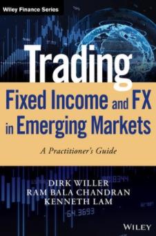 Trading Fixed Income and FX in Emerging Markets "Practitioner's Guide"