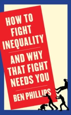 How to Fight Inequality "And Why That Fight Needs You"