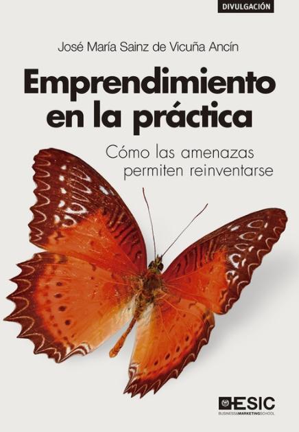 Emprendimiento en la práctica "Cómo las amenazas permiten reinventarse"