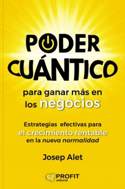 Poder cuántico para ganar más en los negocios