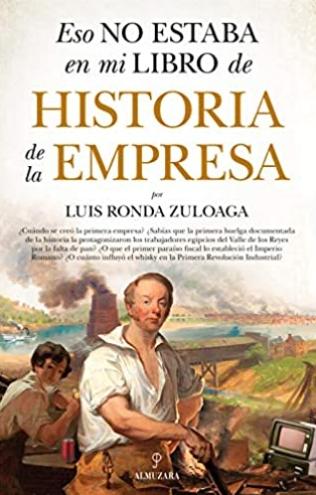 Eso no estaba en mi libro de Historia de la Empresa