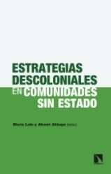 Estrategias descoloniales en comunidades sin estado