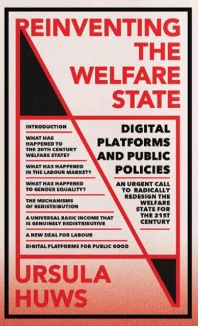 Reinventing the Welfare State "Digital Platforms and Public Policies"