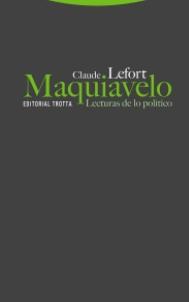 Maquiavelo "Lecturas de lo político"