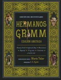 Hermanos Grimm "Edición anotada"