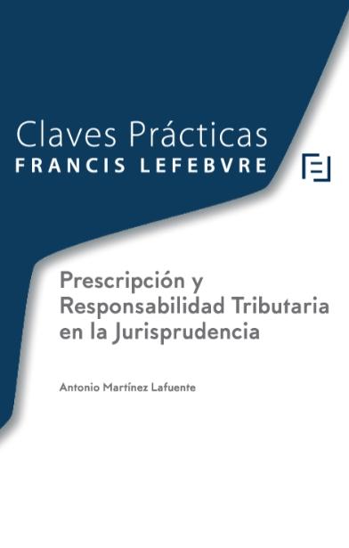 Prescripción y responsabilidad tributaria en la jurisprudencia