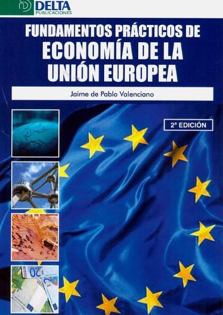 Fundamentos prácticos de economía de la Unión Europea