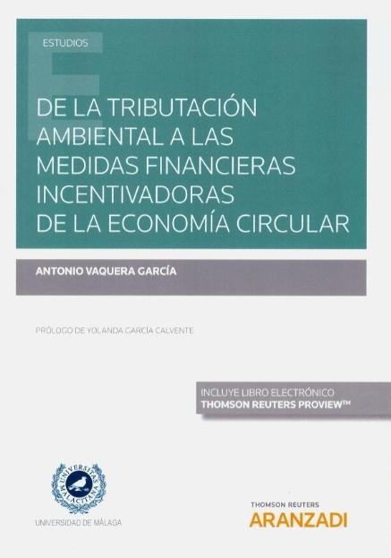 De la tributación ambiental a las medidas financieras incentivadoras de la economía circular