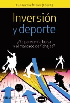 Inversión y deporte "¿Se parecen la bolsa y el mercado de fichajes?"