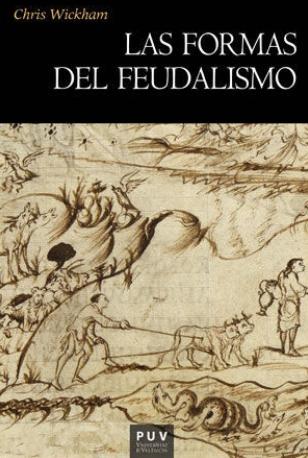 Las formas del feudalismo