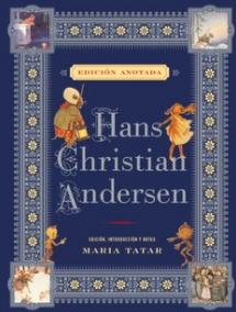 Hans Christian Andersen "Edición anotada"