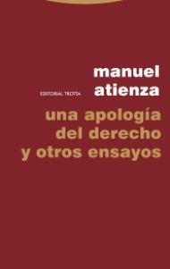 Una apología del derecho y otros ensayos