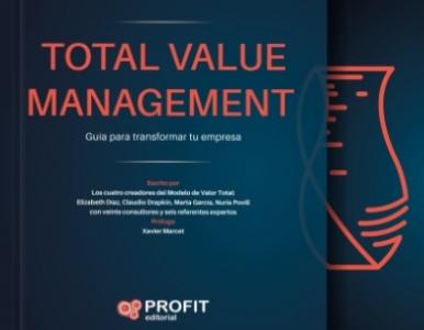 Total Value Management "Una guía para transformar tu empresa"