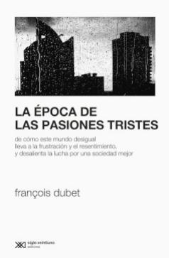 La época de las pasiones tristes