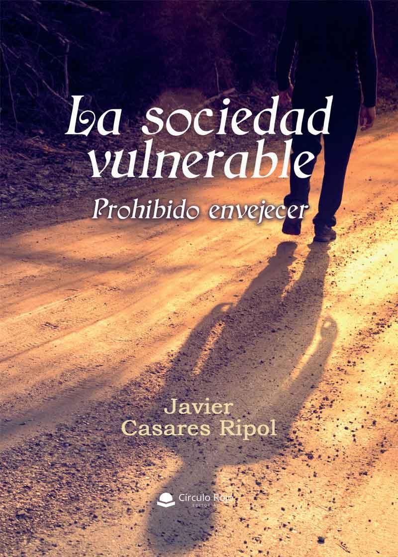 La sociedad vulnerable