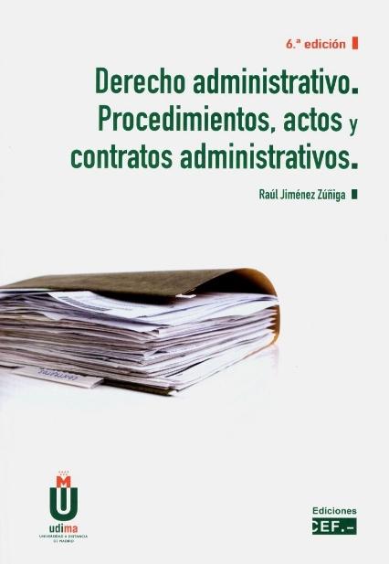 Derecho Administrativo "Procedimientos, Actos y Contratos Administrativos"
