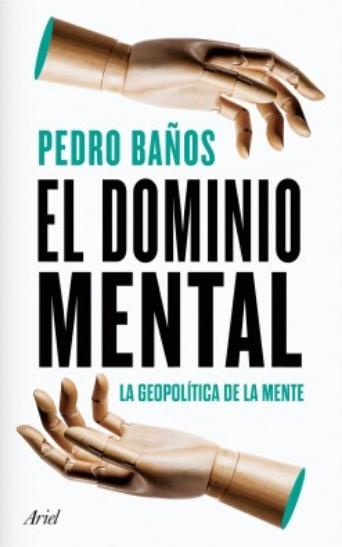 El dominio mental "La geopolítica de la mente"