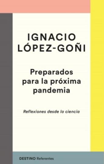 Preparados para la próxima pandemia "Reflexiones desde la ciencia"