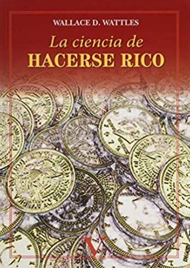 La ciencia de hacerse rico