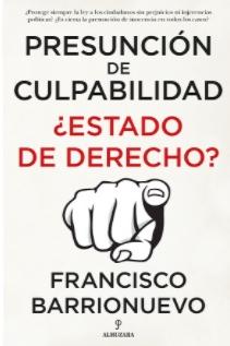 Presunción de culpabiblidad ¿Estado de derecho?