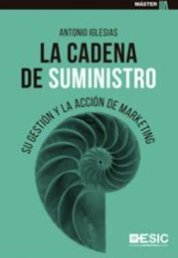 La cadena de suministros "Su gestión y la acción de marketing"