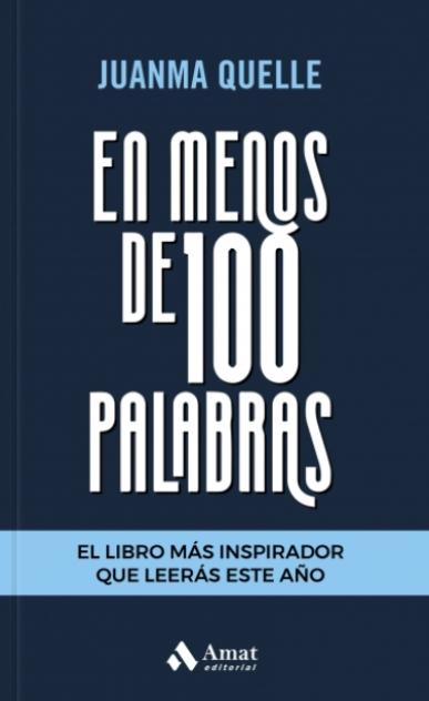 En menos de 100 palabras