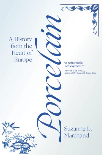Porcelain "A History from the Heart of Europe"