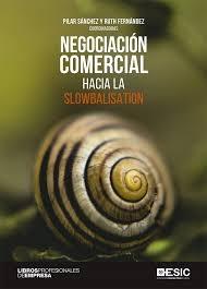 Negociación comercial "Hacia la slowbalisation"